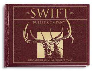 Ammunition Swift Bullet Company Ready Series SWIFT RELOADING MANUAL #2 • Model: Ready Series